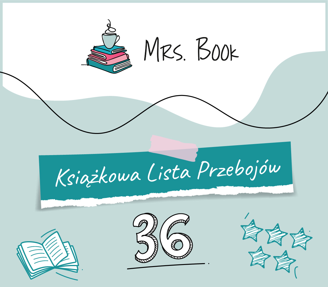 Książkowa lista przebojów notowanie #36 – najlepsze książki w Polsce i USA