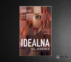 idealna-warner-thriller-psychologiczny-domestic-noir-recenzja-blog-o-ksiazkach