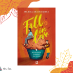 “Fall in love” – Marika Krajniewska. Najsłodsza historia tej jesieni?