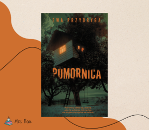 “Pomornica” – Ewa Przydryga. Recenzja polskiego thrillera
