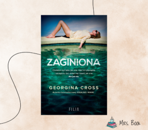 “Zaginiona” Georgina Cross. Recenzja thrillera