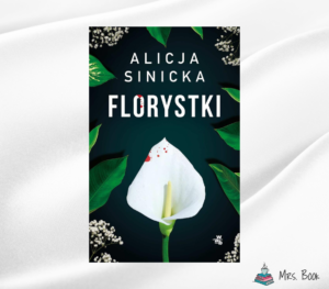 florystki-alicja-sinicka-thriller-psychologiczny-blog-literacki