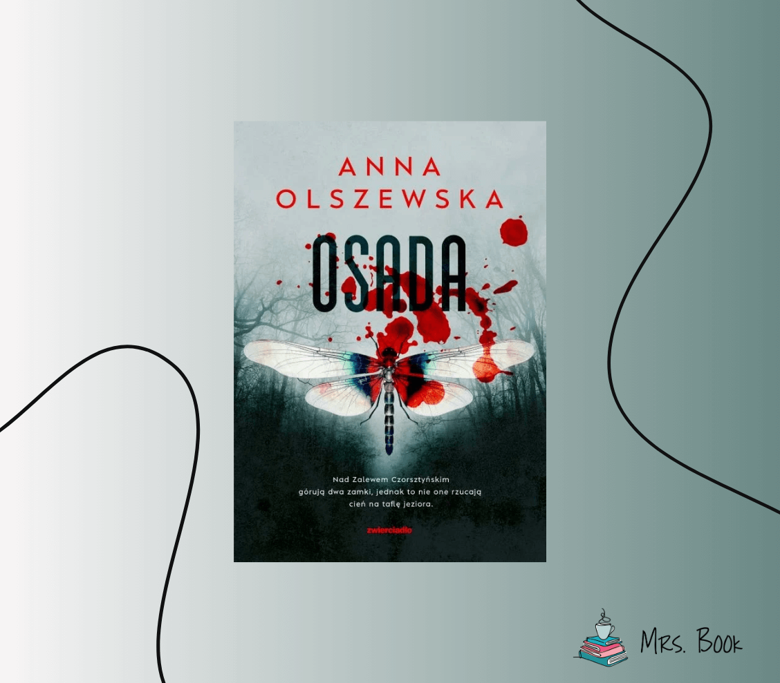 “Osada” – Anna Olszewska. Recenzja polskiego kryminału