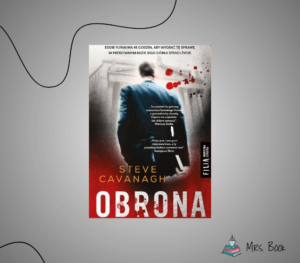 “Obrona” – Steve Cavanagh. Recenzja thrillera prawniczego